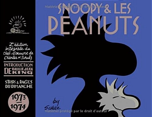 Snoopy et les Peanuts : 1973-1974 (Hardcover)