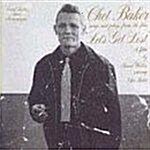 [중고] [수입] Chet Baker Sings And Plays From The Film ‘Let‘s Get Lost‘