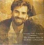 [중고] [수입] Yesterday, Today, Tomarrow : The Greatest Hits of Kenny Loggins