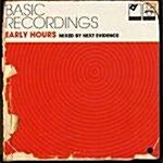 [수입] Basic Recordings Early Hours Basic Recordings Early Hours