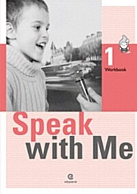 Speak with Me 1 : Workbook (Paperback)