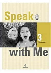 Speak with Me 3 : Workbook (Paperback)