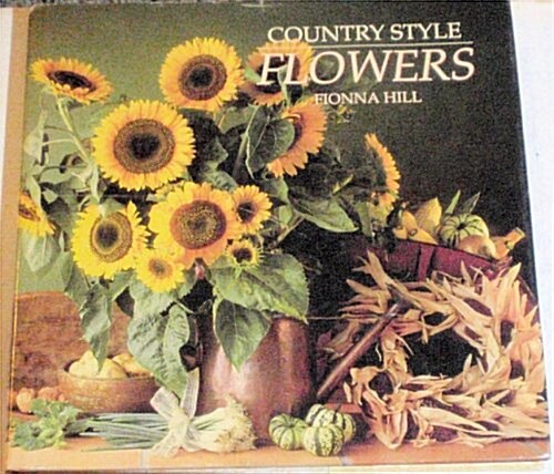 Country Style Flowers (Hardcover)