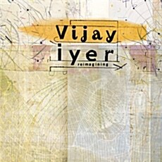 [수입] Vijay Iyer - Reimagining