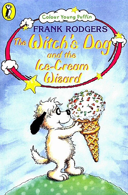 The Witchs Dog and the Ice-cream Wizard (Paperback)