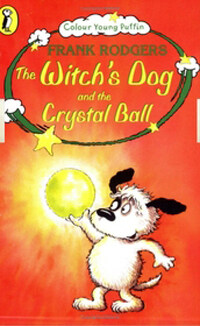 The Witch's Dog and the Crystal Ball (Paperback)
