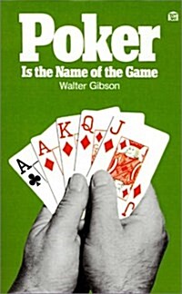 Poker is the Name of the Game (Paperback)