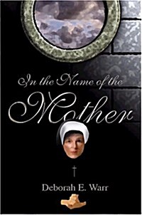 In the Name of the Mother (Paperback)