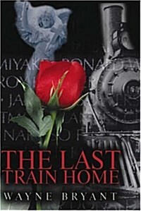The Last Train Home (Paperback)