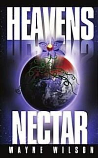 Heavens Nectar (Paperback)