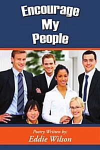 Encourage My People (Paperback)