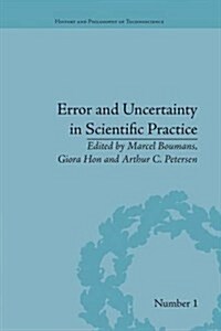 Error and Uncertainty in Scientific Practice (Paperback)