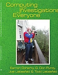 Computing and Investigations for Everyone (Paperback)