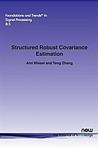 Structured Robust Covariance Estimation (Paperback)