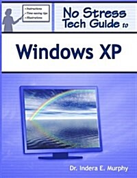 No Stress Tech Guide to Windows Xp (Paperback)