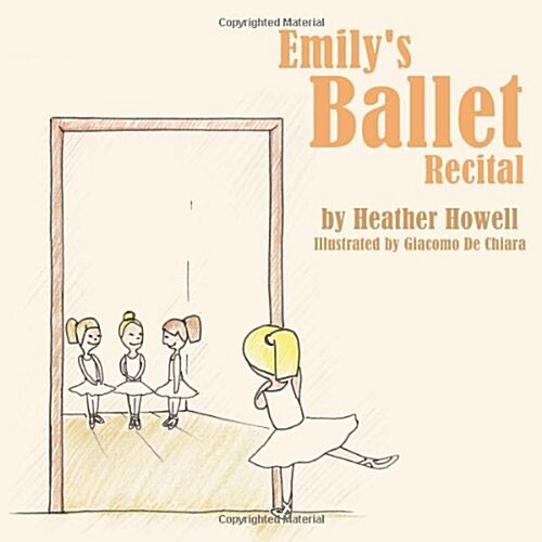 Emilys Ballet Recital (Paperback)