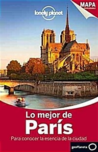 Lonely Planet Lo Mejor de Paris (Paperback, 3)