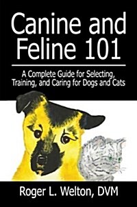 Canine and Feline 101 (Paperback)