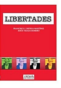 Libertades/ Liberties (Paperback)