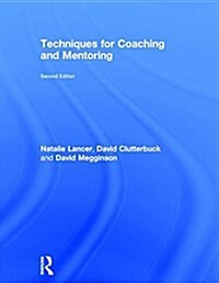 Techniques for Coaching and Mentoring (Hardcover, 2 ed)