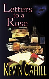 Letters to a Rose (Paperback)