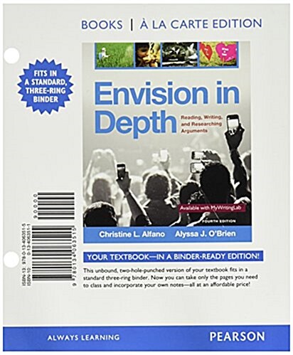 Envision in Depth: Reading, Writing, and Researching Arguments, Books a la Carte (Loose Leaf, 4)