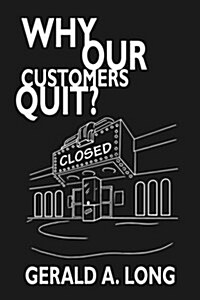 Why Our Customers Quit? (Paperback)
