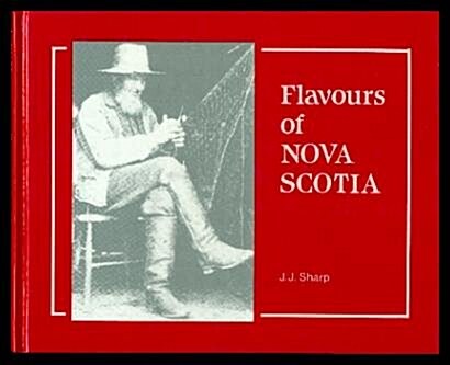 Flavours of Nova Scotia (Paperback)