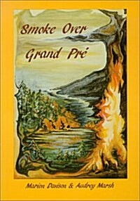 Smoke over Grand Pre (Paperback)