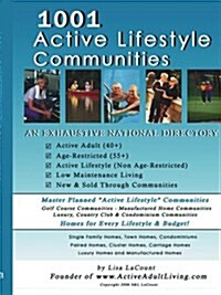 1001 Active Lifestyle Communities: By the Owner of WWW.Activeadultliving.com (Paperback)