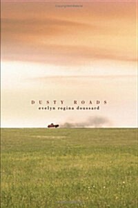 Dusty Roads (Paperback)