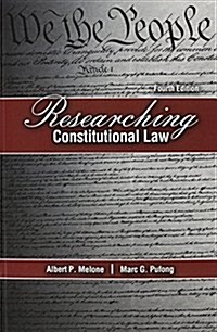 Researching Constitutional Law (Paperback, 4)