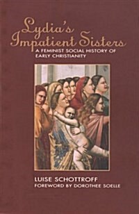 Lydias Impatient Sisters (Paperback)