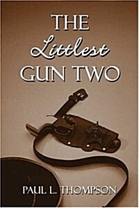 The Littlest Gun Two (Paperback)