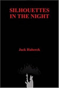 Silhouettes in the Night (Hardcover)