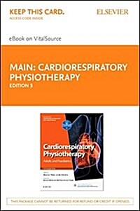 Cardiorespiratory Physiotherapy: Adults and Paediatrics - Elsevier eBook on Vitalsource (Retail Access Card): Formerly Physiotherapy for Respiratory a (Hardcover, 5)