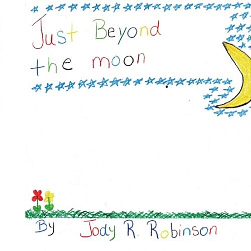 Just Beyond the Moon (Paperback)