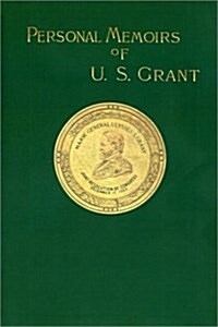 Personal Memiors of U.S. Grant Volumes 1&2 (Hardcover)
