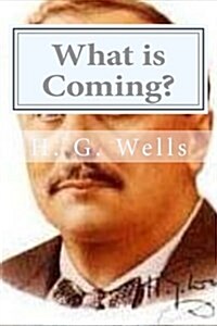 What Is Coming? (Paperback)