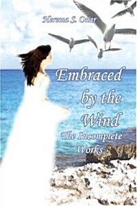 Embraced by the Wind (Paperback)