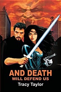 And Death Will Defend Us (Paperback)