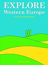 Explore: Western Europe (Paperback)