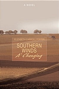 Southern Winds A Changing (Paperback)