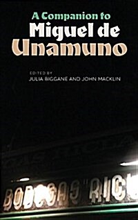 A Companion to Miguel De Unamuno (Hardcover)