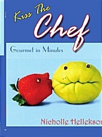 Kiss the Chef (Paperback)