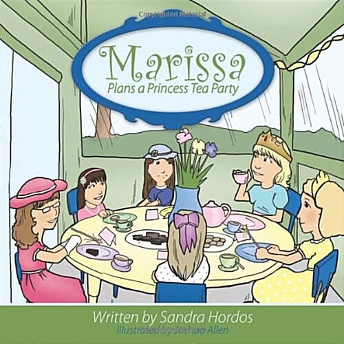 Marissa Plans a Princess Tea Party (Paperback)