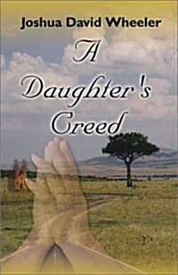 A Daughters Creed (Paperback)