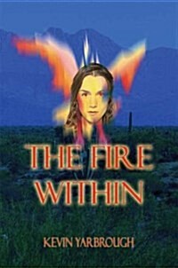 The Fire Within (Paperback)