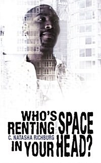 Whos Renting Space in Your Head? (Paperback)