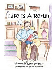 Life Is a Rerun (Paperback)